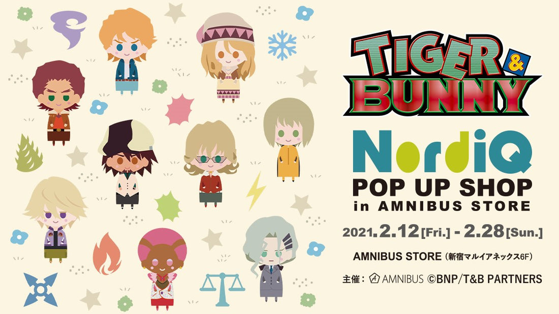 TIGER & BUNNY" NordiQ POP UP SHOP